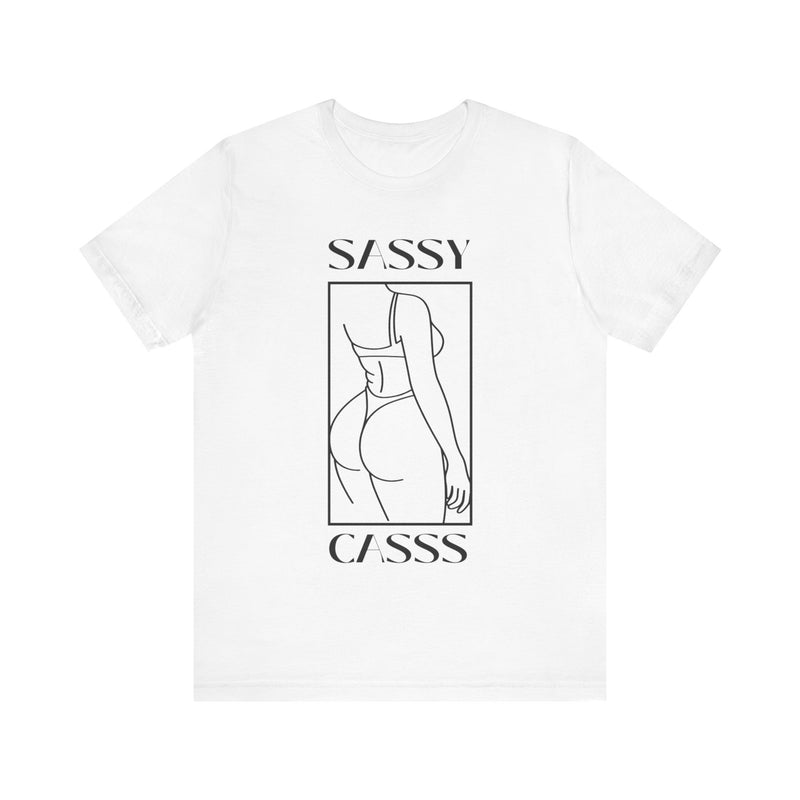 SASSY CASSS - Unisex Short Sleeve Tee